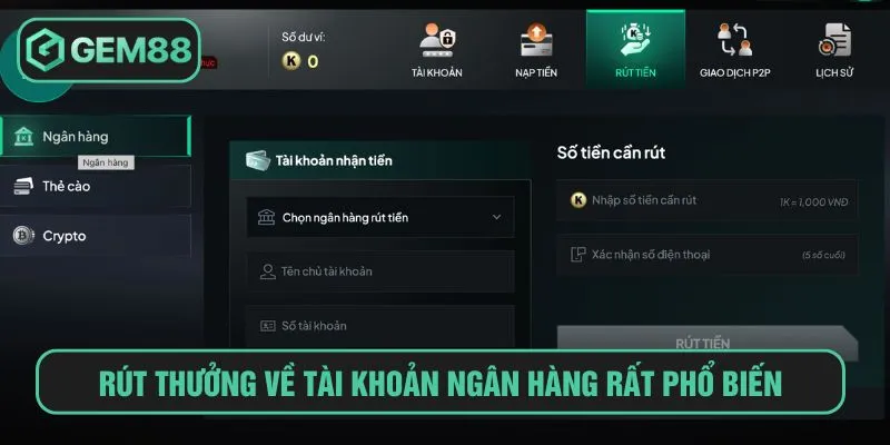 Hướng Dẫn Rút Tiền Gem88 Nhanh, An Toàn, Bảo Mật Tuyệt Đối Rút thưởng về tài khoản ngân hàng rất phổ biến